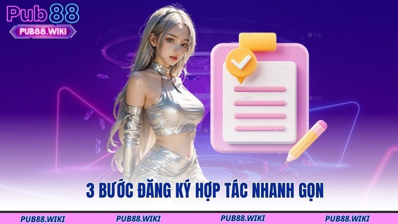 3 bước đăng ký hợp tác nhanh gọn