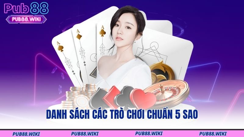 Danh sách các trò chơi chuẩn 5 sao