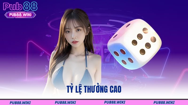 Tỷ lệ thưởng cao